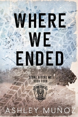 Where We Ended: Alternate Edition by Mu?oz, Ashley