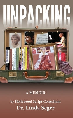 Unpacking: A Memoir by Seger, Linda