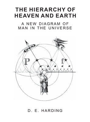 The Hierarchy of Heaven and Earth (unabridged) by Harding, Douglas E.