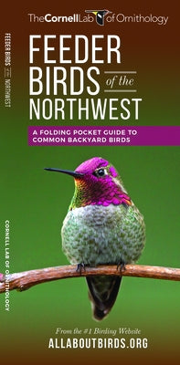 Feeder Birds of the Northwest: A Folding Pocket Guide to Common Backyard Birds by Waterford Press