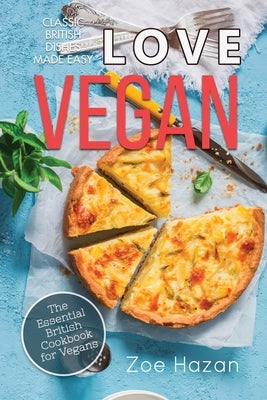 Vegan: The Essential British Cookbook for Vegans by Press, High Cedar