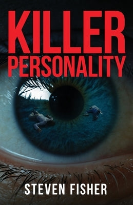 Killer Personality by Fisher, Steven