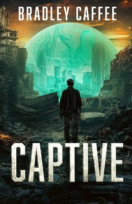 Captive by Caffee, Bradley