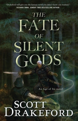 The Fate of Silent Gods by Drakeford, Scott