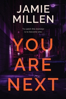 You Are Next by Millen, Jamie