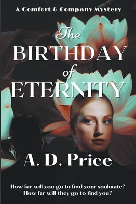 The Birthday of Eternity by Price, A. D.