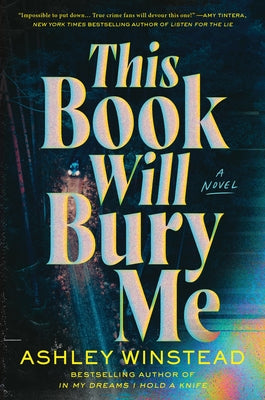 This Book Will Bury Me by Winstead, Ashley