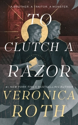 To Clutch a Razor by Roth, Veronica
