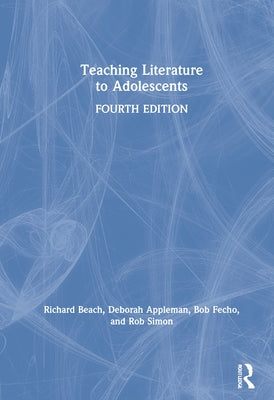 Teaching Literature to Adolescents by Appleman, Deborah