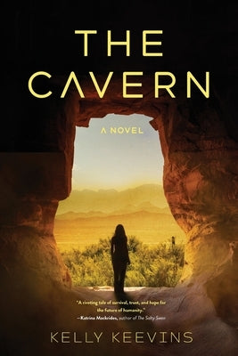 The Cavern by Keevins, Kelly