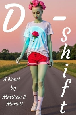 D-Shift by Marlott, Matthew L.