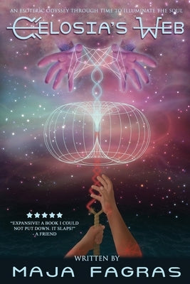 Celosia's Web by Fagras, Maja M.