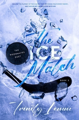 The Ice Match by Lemm, Trinity