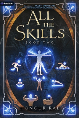 All the Skills 2: A Deck-Building Litrpg by Rae, Honour