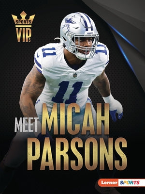 Meet Micah Parsons: Dallas Cowboys Superstar by Doeden, Matt