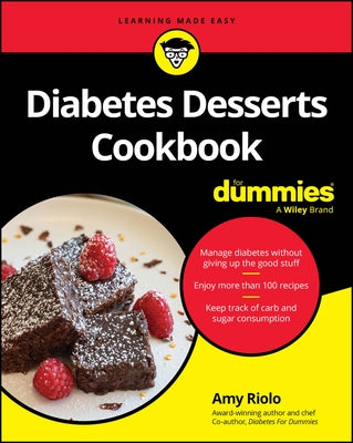 Diabetes Desserts Cookbook for Dummies by Riolo, Amy