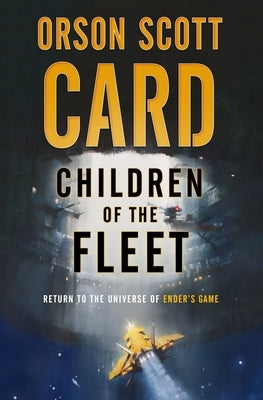 Children of the Fleet by Card, Orson Scott
