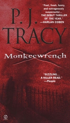 Monkeewrench by Tracy, P. J.