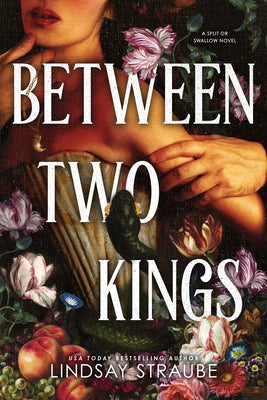 Between Two Kings (Standard Edition) by Straube, Lindsay