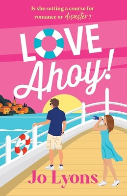Love Ahoy! by Lyons, Jo