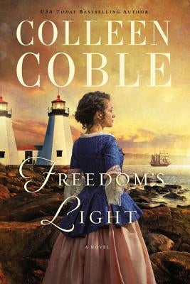 Freedom's Light by Coble, Colleen