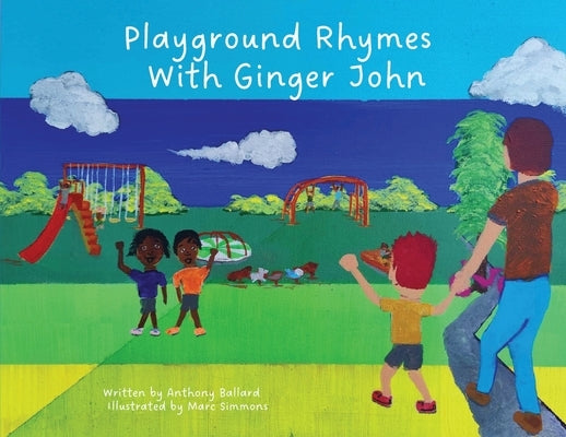 Playground Rhymes with Ginger John by Ballard, Anthony