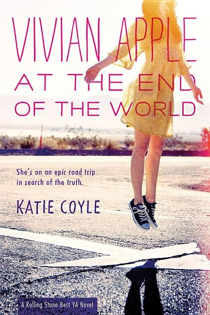 Vivian Apple at the End of the World by Coyle, Katie