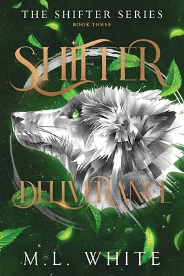 Shifter Deliverance by White, M. L.