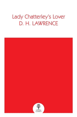 Lady Chatterley's Lover by Lawrence, D. H.