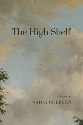 The High Shelf by Colburn, Nadia