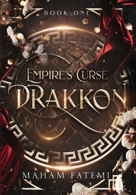 Drakkon: Empire's Curse by Fatemi, Maham