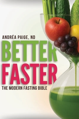 Better Faster by Paige, Andréa