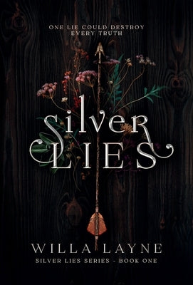 Silver Lies by Layne, Willa