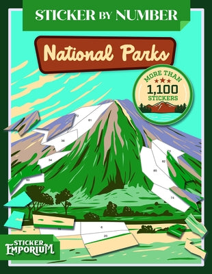 Sticker by Number National Parks: Sticker Emporium by Parragon Books