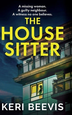 The House Sitter by Beevis, Keri
