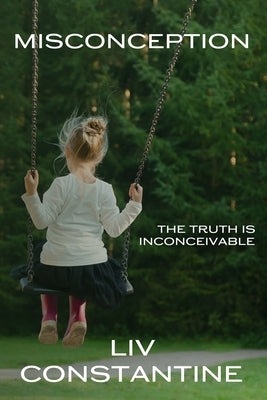 Misconception by Constantine, LIV