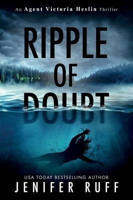 Ripple of Doubt by Ruff, Jenifer