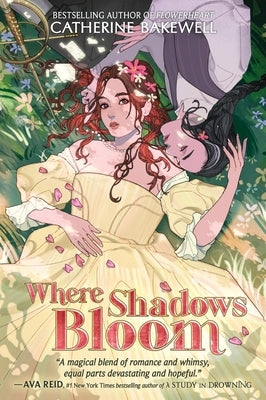 Where Shadows Bloom by Bakewell, Catherine