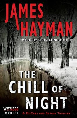 The Chill of Night by Hayman, James