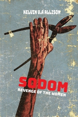 Sodom by Allison, Kelvin V. a.