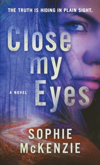 Close My Eyes by McKenzie, Sophie