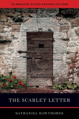 The Scarlet Letter by Hawthorne, Nathaniel