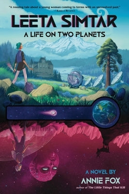 Leeta Simtar: A Life on Two Planets by Fox, Annie