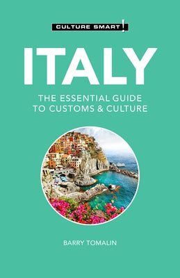 Italy - Culture Smart!: The Essential Guide to Customs & Culture by Culture Smart!