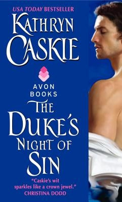 The Duke's Night of Sin by Caskie, Kathryn