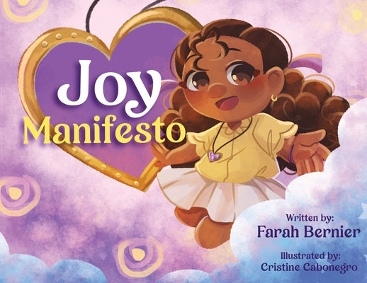 Joy Manifesto by Bernier