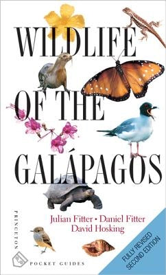 Wildlife of the Gal?pagos: Second Edition by Fitter, Julian