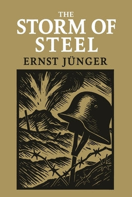 The Storm of Steel by Junger, Ernst