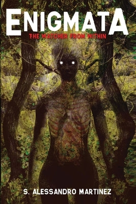 Enigmata: The Watcher from Within by Martinez, S. Alessandro