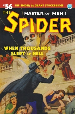 The Spider #56: When Thousands Slept in Hell by Stockbridge, Grant